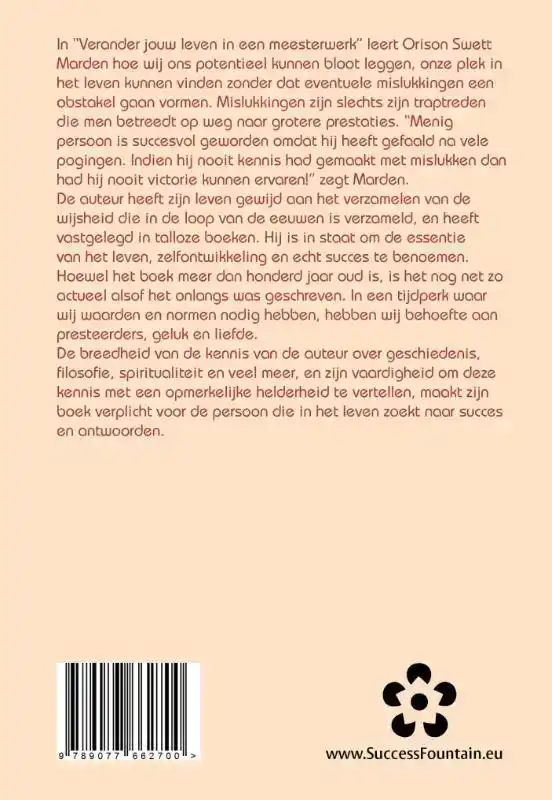 VERANDER JOUW LEVEN IN EEN MEESTERWERK