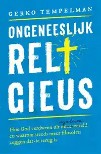 ONGENEESLIJK RELIGIEUS