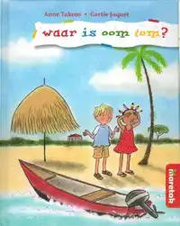 WAAR IS OOM TOM?