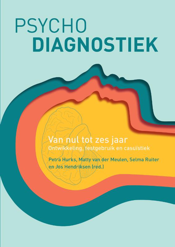 PSYCHODIAGNOSTIEK VAN NUL TOT ZES JAAR