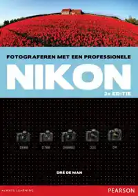 FOTOGRAFEREN MET EEN PROFESSIONELE NIKON