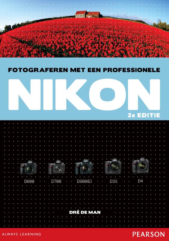 FOTOGRAFEREN MET EEN PROFESSIONELE NIKON