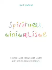 SPIRITUEEL MINIMALISME