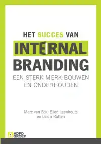 HET SUCCES VAN INTERNAL BRANDING