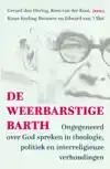 DE WEERBARSTIGE BARTH