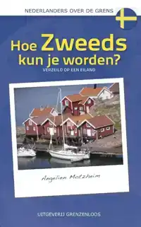 HOE ZWEEDS KUN JE WORDEN?