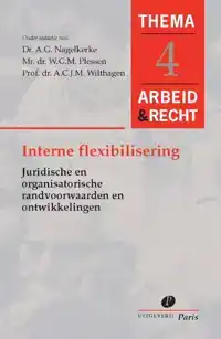 INTERNE FLEXIBILITEIT IN DE ARBEIDSORGANISATIE