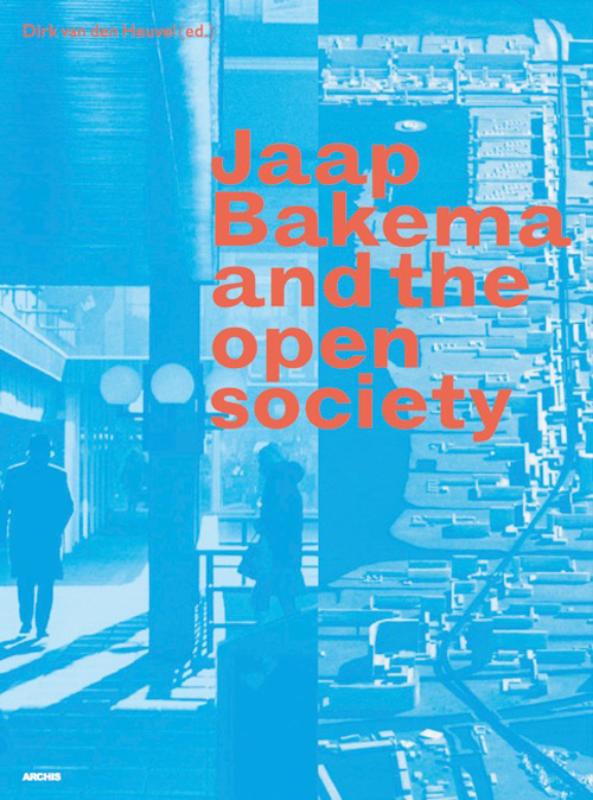 JAAP BAKEMA AND THE OPEN SOCIETY