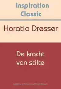 DE KRACHT VAN STILTE