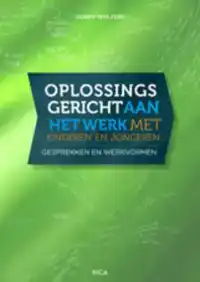 OPLOSSINGSGERICHT AAN HET WERK MET KINDEREN EN JONGEREN