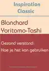 GEZOND VERSTAND: HOE JE HET KAN GEBRUIKEN