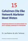 15 GEHEIMEN DIE ELKE NETWERK MARKETER MOET WETEN