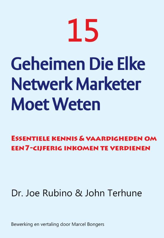 15 GEHEIMEN DIE ELKE NETWERK MARKETER MOET WETEN