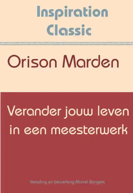 VERANDER JOUW LEVEN IN EEN MEESTERWERK