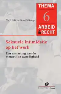 SEKSUELE INTIMIDATIE OP HET WERK