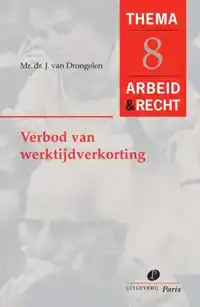 VERBOD VAN WERKTIJDVERKORTING