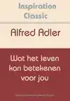 WAT HET LEVEN KAN BETEKENEN VOOR JOU