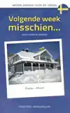 VOLGENDE WEEK MISSCHIEN
