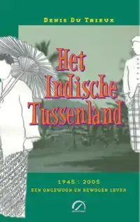 HET INDISCHE TUSSENLAND