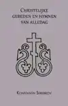 CHRISTELIJKE GEBEDEN EN HYMNEN VAN ALLEDAG
