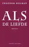 ALS DE LIEFDE