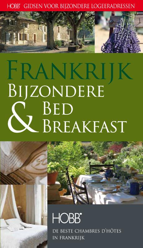 FRANKRIJK BIJZONDERE BED & BREAKFAST