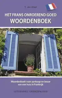 HET FRANS ONROEREND GOED WOORDENBOEK