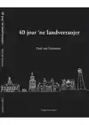 40 JAOR 'NE LANDVERRAOJER