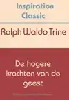 DE HOGERE KRACHTEN VAN DE GEEST