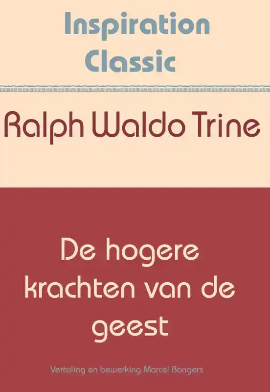 DE HOGERE KRACHTEN VAN DE GEEST
