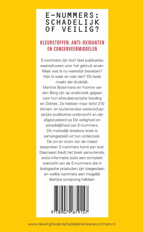 DE VEILIGHEID EN SCHADELIJKHEID VAN E NUMMERS