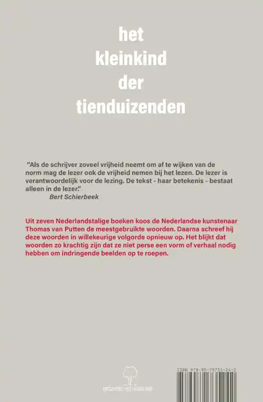 HET KLEINKIND DER TIENDUIZENDEN