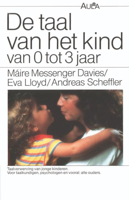 TAAL VAN HET KIND VAN 0 TOT 3 JAAR