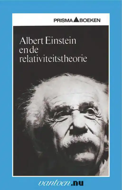 ALBERT EINSTEIN EN DE RELAVITEITSTHEORIE