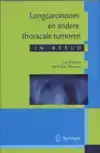 LONGCARCINOOM EN ANDERE THORACALE TUMOREN