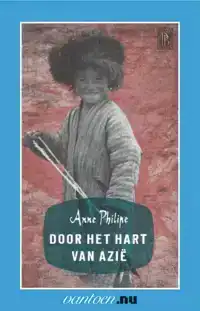 DOOR HET HART VAN AZIE