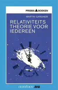 RELATIVITEITSTHEORIE VOOR IEDEREEN