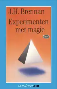 EXPERIMENTEN MET MAGIE