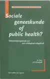 SOCIALE GENEESKUNDE OF PUBLIC HEALTH