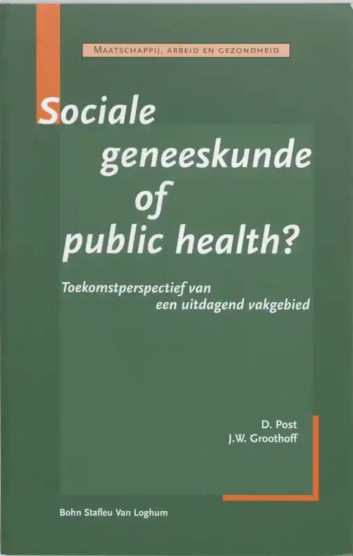 SOCIALE GENEESKUNDE OF PUBLIC HEALTH