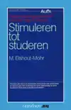 STIMULEREN TOT STUDEREN