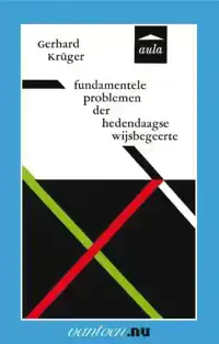 FUNDAMENTELE PROBLEMEN DER HEDENDAAGSE WIJSBEGEERTE