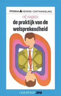 PRAKTIJK VAN DE WELSPREKENDHEID