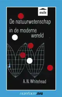 NATUURWETENSCHAP IN DE MODERNE WERELD