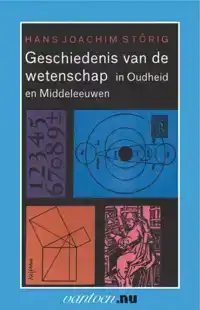 GESCHIEDENIS VAN DE WETENSCHAP IN OUDHEID EN MIDDELEEUWEN