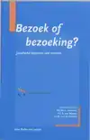 BEZOEK OF BEZOEKING?