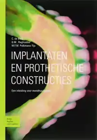 IMPLANTATEN EN PROTHETISCHE CONSTRUCTIES