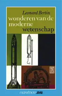 WONDEREN VAN DE MODERNE WETENSCHAP