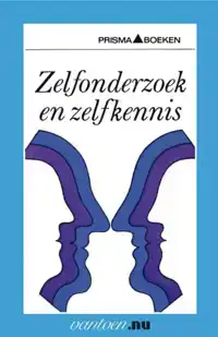 ZELFONDERZOEK EN ZELFKENNIS