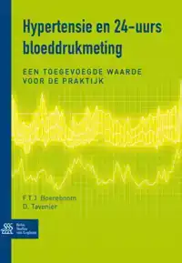 HYPERTENSIE EN 24-UURS BLOEDDRUKMETING